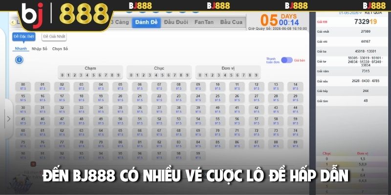 Đến BJ888 có nhiều vé cược lô đề hấp dẫn